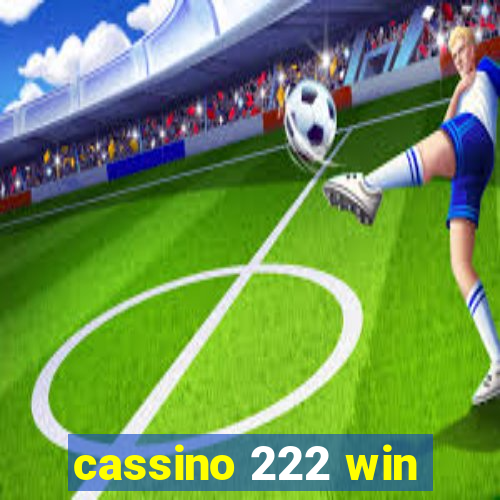 cassino 222 win